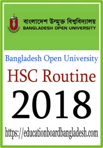 Bangladesh Open University Hsc Exam Routine 2018
